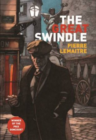 The Great Swindle by Pierre Lemaitre