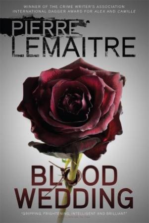 Blood Wedding by Pierre Lemaitre