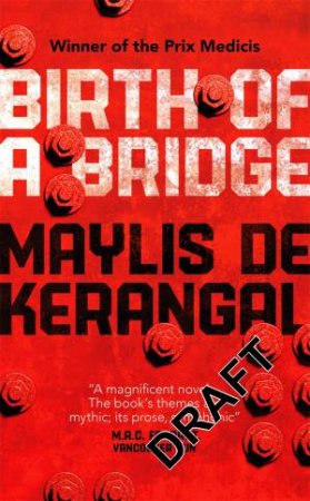 Birth of a Bridge by Maylis de Kerangal