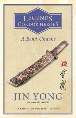 A Bond Undone by Jin Yong