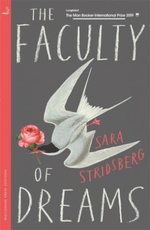 The Faculty Of Dreams by Sara Stridsberg