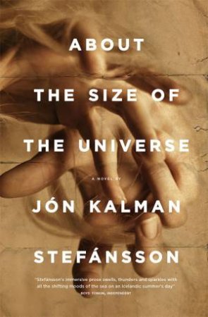 About The Size Of The Universe by Jon Kalman Stefansson