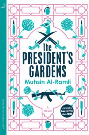 The President's Gardens by Muhsin Al-Ramli