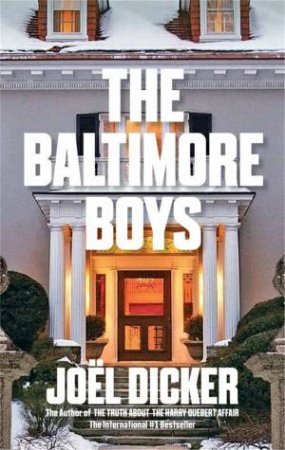 The Baltimore Boys by Joel Dicker