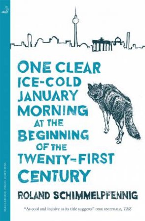 One Clear Ice-cold January Morning At The Beginning Of The 21st Century by Roland Schimmelpfennig