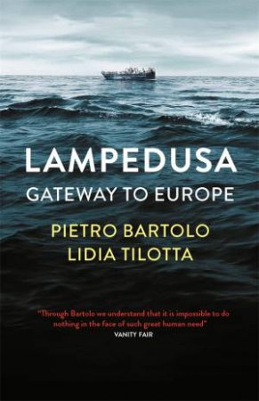 Lampedusa by Pietro Bartolo & Lidia Tilotta