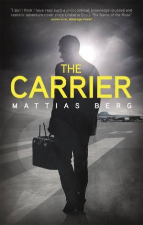 The Carrier by Mattias Berg