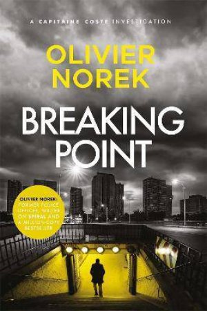 Breaking Point by Olivier Norek