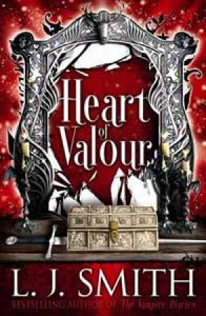 Heart of Valour by L.J. Smith