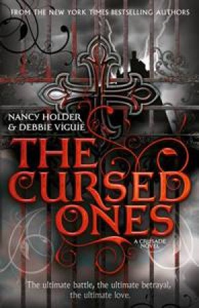 The Cursed Ones by Nancy Holder & Debbie Vigue