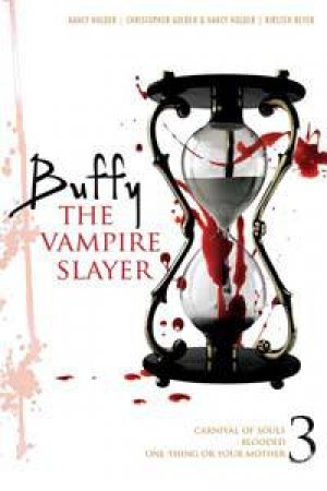 Buffy the Vampire Slayer #3 by Christopher / Holder, Nancy Golden