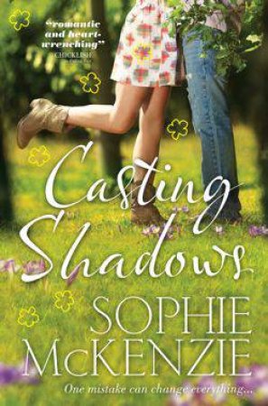 Casting Shadows by Sophie McKenzie