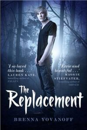 The Replacement by Brenna Yovanoff