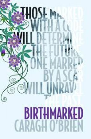 Birthmarked by M. Caragh O'Brien