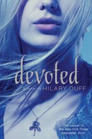 Devoted by Hillary Duff