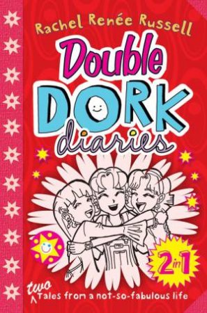 Double Dork Diaries 2-in-1, Vol 01 by Rachel Renee Russell