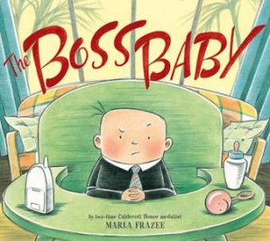 Boss Baby by Marla Frazee