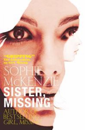 Sister, Missing by Sophie McKenzie