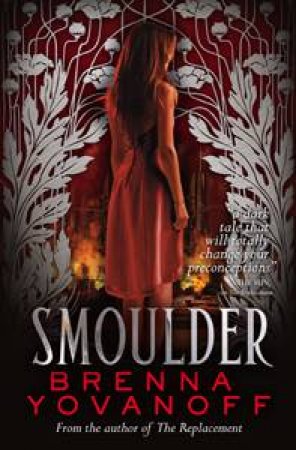 Smoulder by Brenna Yovanoff