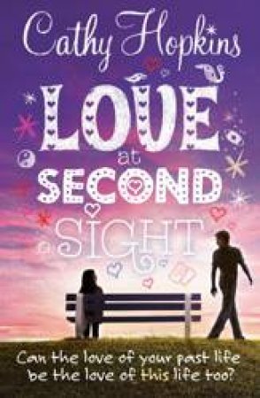 Love at Second Sight by Cathy Hopkins