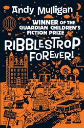 Ribblestrop Forever! by Andy Mulligan