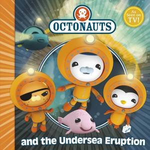 The Octonauts And The Undersea Eruption by Various