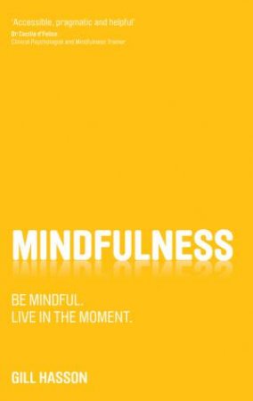 Mindfulness by Gill Hasson