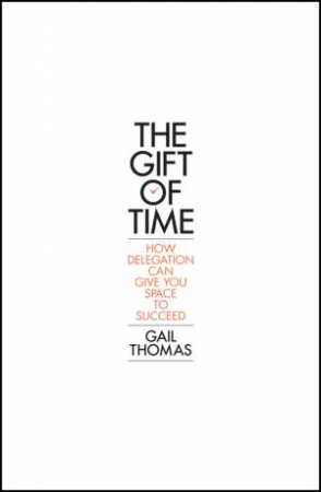 The Gift of Time by Gail Thomas