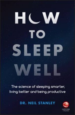 How To Sleep Well by Stanley