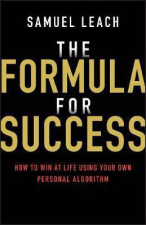 The Formula For Success by Samuel Leach