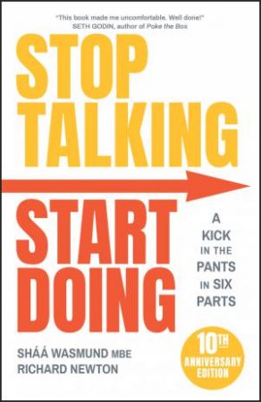 Stop Talking, Start Doing by Shaa Wasmund