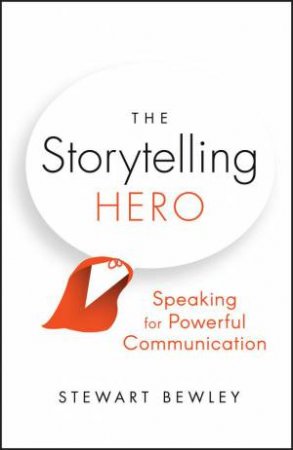 Storytelling Hero by Stewart Bewley