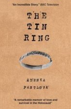 The Tin Ring Love And Survival In The Holocaust