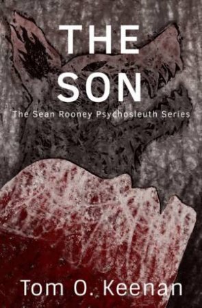 The Son by Tom O. Keenan