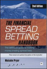 Financial Spread Betting Handbook 2e