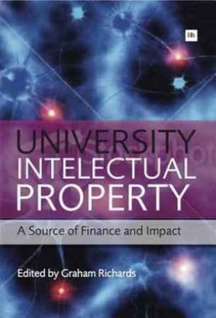 University Intellectual Property by Graham Richards