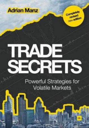 Trade Secrets by Adrian Manz