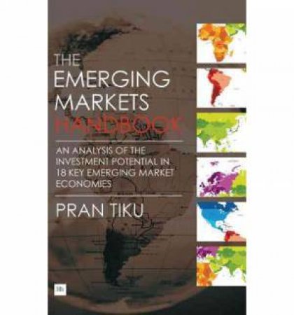 Emerging Markets Handbook by Pran Tiku