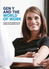 Generation Y and the World of Work