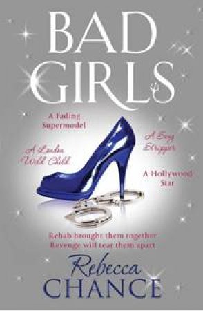 Bad Girls by Rebecca Chance