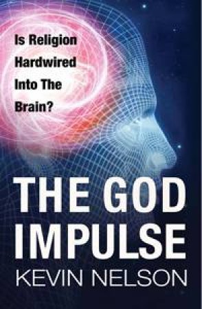 God Impulse by Kevin Nelson