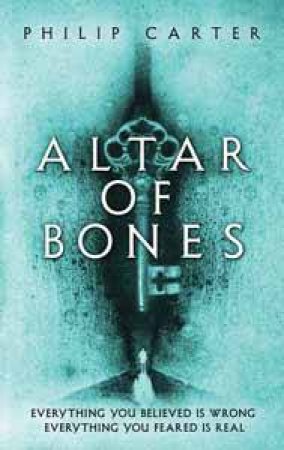 Altar of Bones by Philip Carter