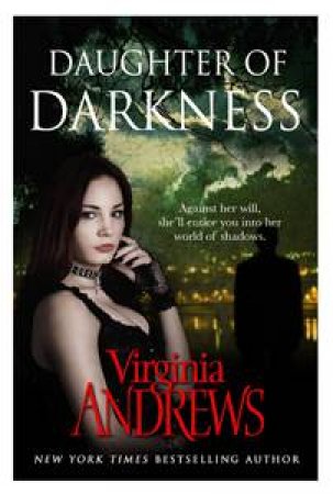 Daughter of Darkness by V.C. Andrews