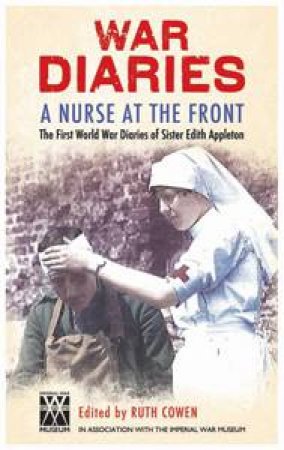 A Nurse at the Front by Ruth Cowan