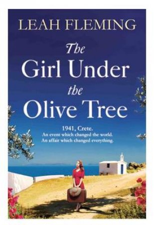 The Girl Under The Olive Tree by Leah Fleming