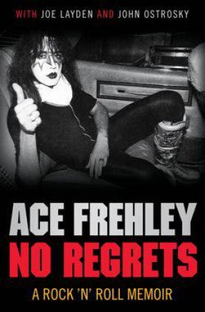 No Regrets by Ace Frehley