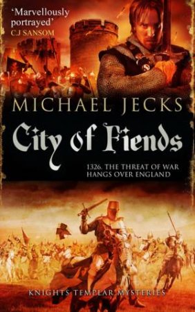 City of Fiends by Michael Jecks