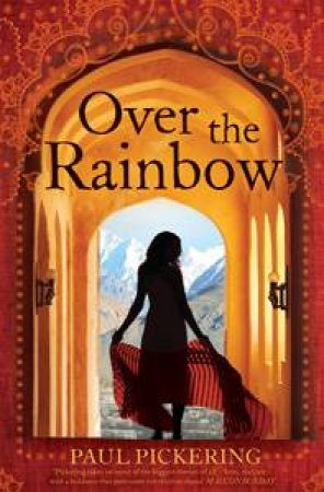 Over the Rainbow by Paul Pickering