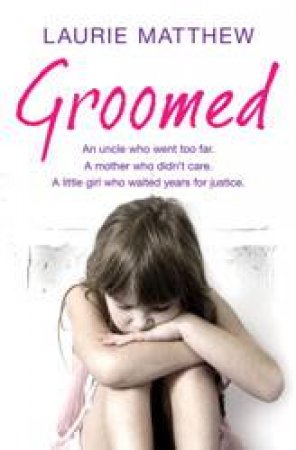 Groomed by Laurie Matthew