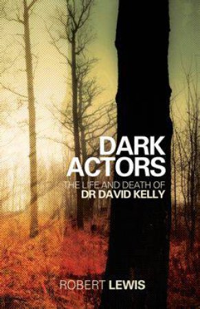 Dark Actors by Robert Lewis